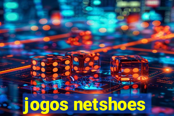 jogos netshoes